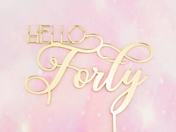 Picture of Hello Forty Birthday Cake Topper